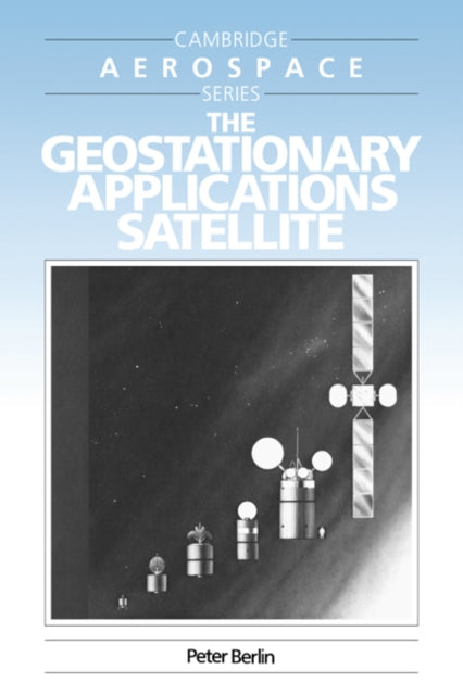 Book cover of: Geostationary Applications Satellite. By: Peter Berlin