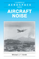 Book cover of: Aircraft Noise. By: Michael J. T. Smith
