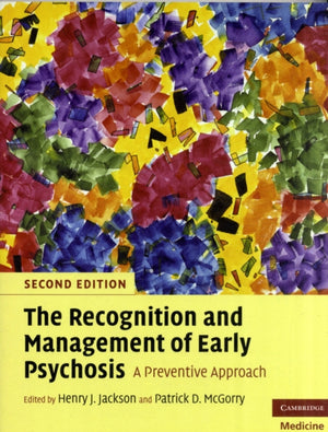 Recognition and Management of Early Psychosis