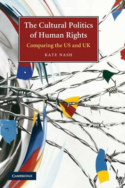 Book cover of: Cultural Politics of Human Rights. By: Kate Nash