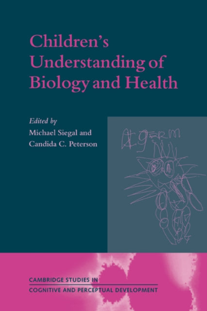Book cover of: Children's Understanding of Biology and Health