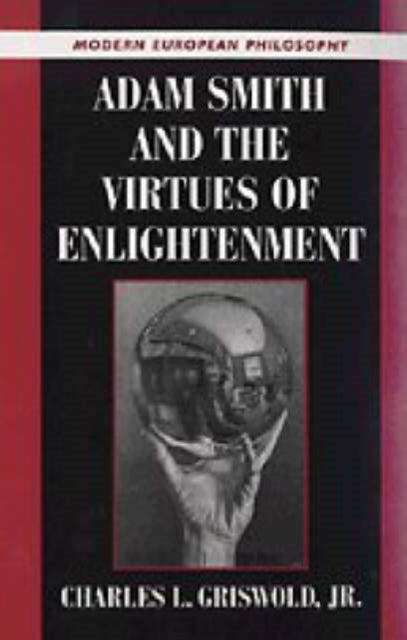 Book cover of: Adam Smith and the Virtues of Enlightenment
