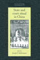 Book cover of: State and Court Ritual in China. By: Joseph P. McDermott