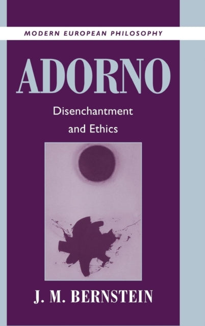 Book cover of: Adorno. By: J. M. Bernstein