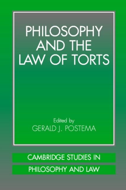 Book cover of: Philosophy and the Law of Torts. By: Gerald J. Postema