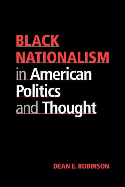 Book cover of: Black Nationalism in American Politics and Thought