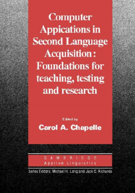 Book cover of: Computer Applications in Second Language Acquisition