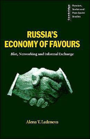 Russia's Economy of Favours