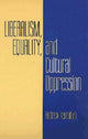 Book cover of: Liberalism, Equality, and Cultural Oppression