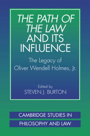 The Path of the Law and its Influence