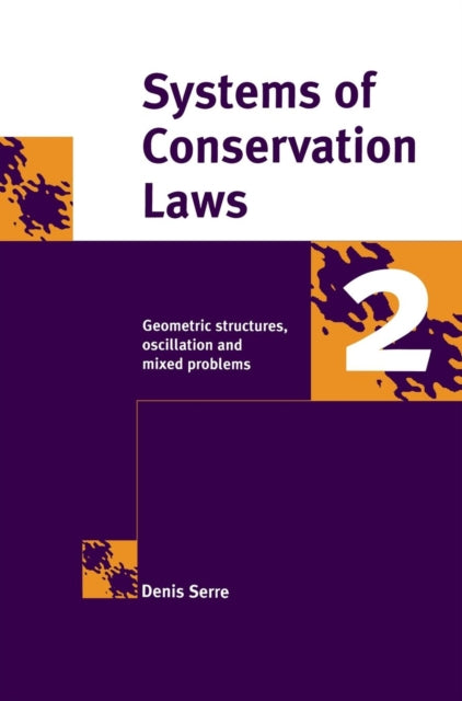 Book cover of: Systems of Conservation Laws 2. By: Denis Serre