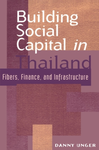 Book cover of: Building Social Capital in Thailand