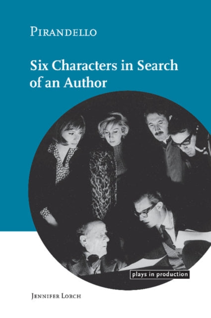 Book cover of: Pirandello:Six Characters in Search of an Author