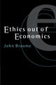 Book cover of: Ethics out of Economics