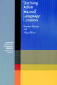 Book cover of: Teaching Adult Second Language Learners