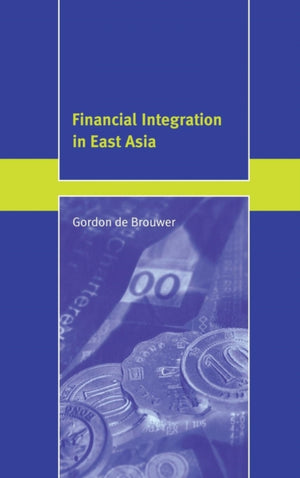 Financial Integration in East Asia