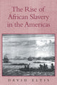 Book cover of: Rise of African Slavery in the Americas. By: David Eltis