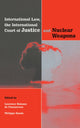 Book cover of: International Law, the International Court of Justice and Nuclear Weapons
