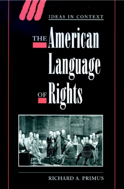 Book cover of: American Language of Rights