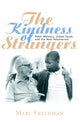 Book cover of: Kindness of Strangers. By: Marc Freedman