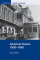Book cover of: American Drama 1900–1990