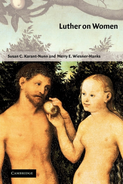Book cover of: Luther on Women. By: Susan C. Karant-Nunn