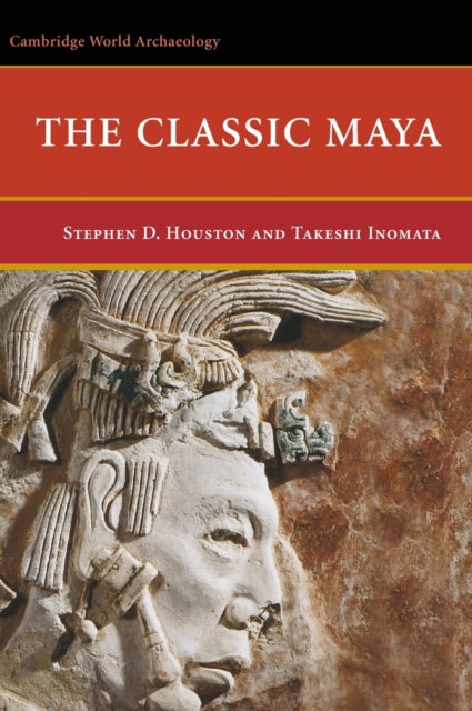 Book cover of: Classic Maya. By: Stephen D. Houston