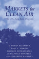 Book cover of: Markets for Clean Air. By: A. Denny Ellerman
