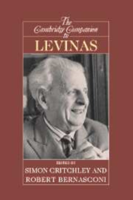 The Cambridge Companion to Levinas