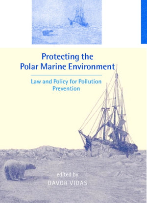 Protecting the Polar Marine Environment
