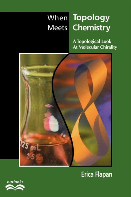 Book cover of: When Topology Meets Chemistry. By: Erica Flapan