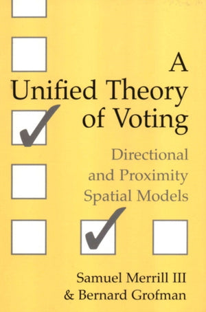 Unified Theory of Voting