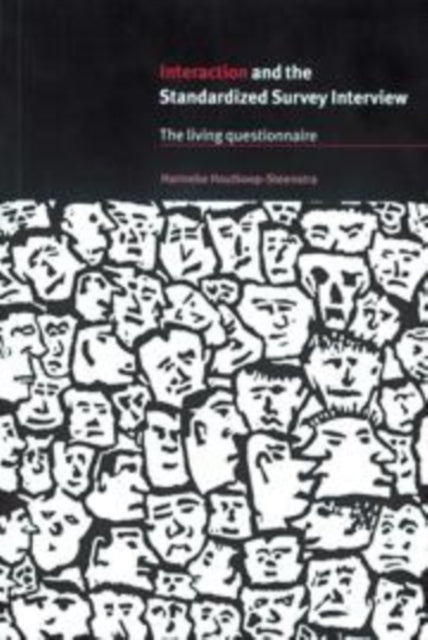 Interaction and the Standardized Survey Interview