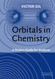 Book cover of: Orbitals in Chemistry. By: Victor M. S. Gil