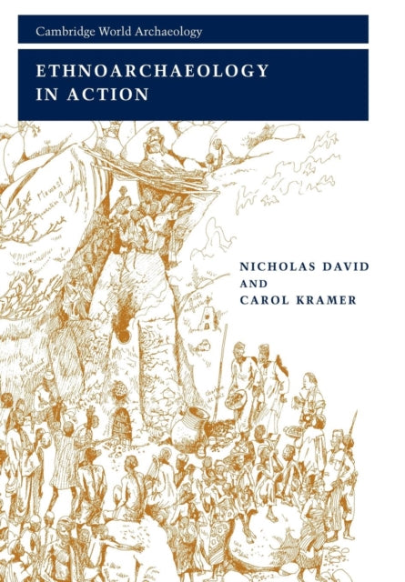 Book cover of: Ethnoarchaeology in Action