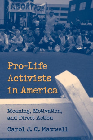 Pro-Life Activists in America