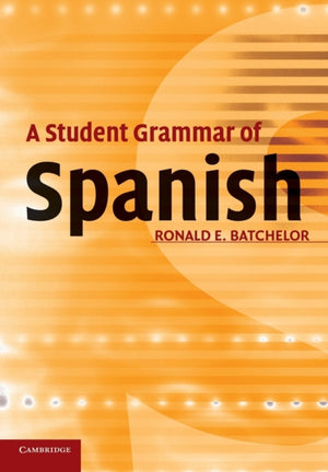 Student Grammar of Spanish