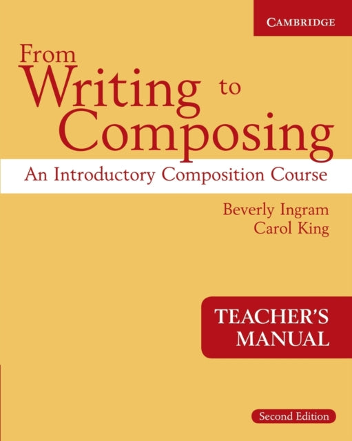 Book cover of: From Writing to Composing Teacher's Manual. By: Beverly Ingram