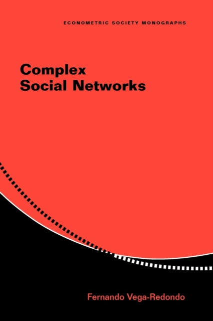 Book cover of: Complex Social Networks. By: Fernando Vega-Redondo