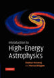 Book cover of: Introduction to High-Energy Astrophysics. By: Stephan Rosswog