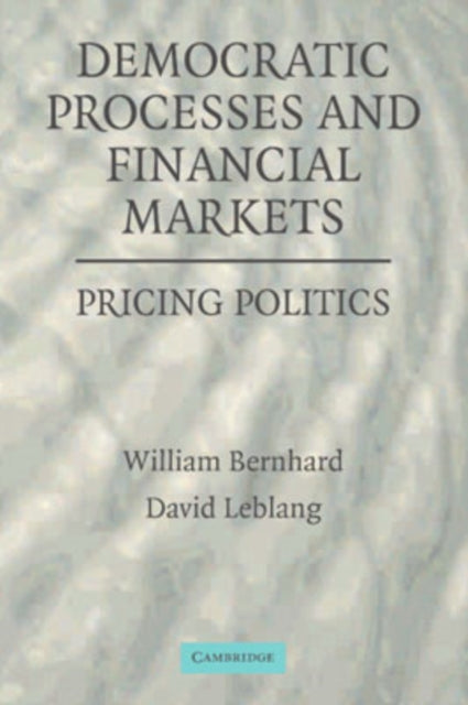 Democratic Processes and Financial Markets