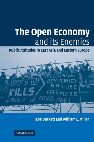 The Open Economy and its Enemies
