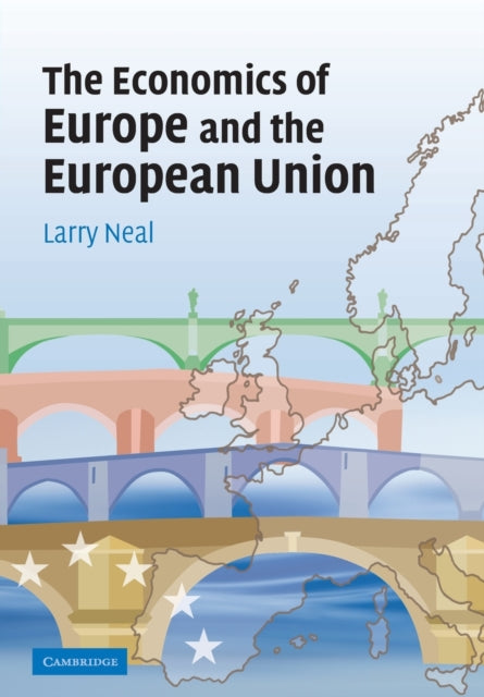 Book cover of: Economics of Europe and the European Union. By: Larry Neal