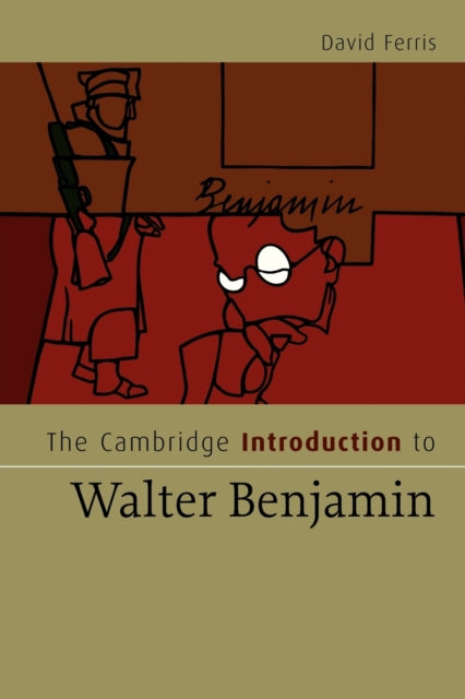 Book cover of: Cambridge Introduction to Walter Benjamin