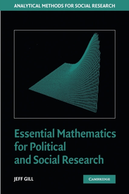 Book cover of: Essential Mathematics for Political and Social Research