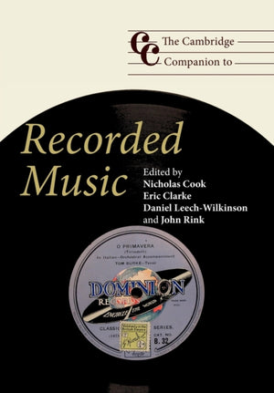 Cambridge Companion to Recorded Music