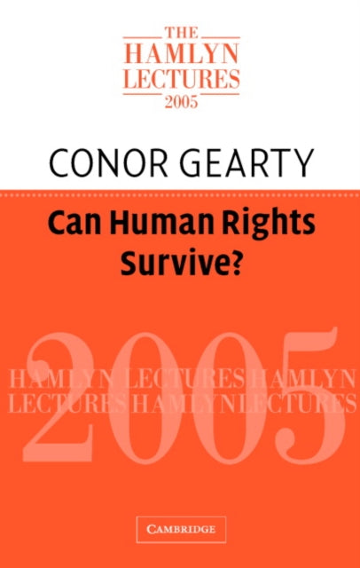 Book cover of: Can Human Rights Survive?. By: Conor Gearty
