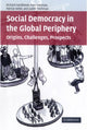 Book cover of: Social Democracy in the Global Periphery. By: Richard Sandbrook