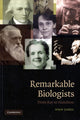 Book cover of: Remarkable Biologists