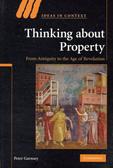 Book cover of: Thinking about Property. By: Peter Garnsey